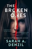  Sarah A. Denzil - The Broken Ones.