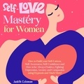  Judith Coleman - Self Love Mastery for Women.