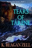  K. Reagan Zell - Tears of Tårene (Beguiled West Series 1: Book 5).