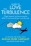  Amelia Rose Earhart et  Kristin Clark Taylor - Learn to Love the Turbulence.