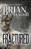  Brian Blackwood - Fractured - The Rook Maison Series, #1.