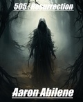  Aaron Abilene - 505: Resurrection - 505, #2.