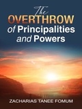  Zacharias Tanee Fomum - The Overthrow of Principalities And Powers - The conflict between God and Satan, #3.