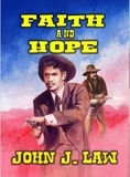  John J. Law - Faith and Hope.