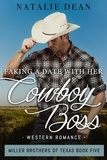  Natalie Dean - Faking a Date with Her Cowboy Boss - Miller Brothers of Texas, #5.