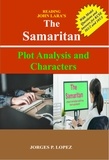  Jorges P. Lopez - Reading John Lara's The Samaritan: Plot Analysis and Characters - A Guide to Reading John Lara's The Samaritan, #1.