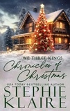  Stephie Klaire - We Three Kings: Chronicles of Christmas - We Three Kings, #2.