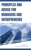  Giancarlo Hernandez Vela - Principles and Advice for Managers and Entrepreneurs.
