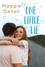  Maggie Dallen - One Little Lie - First Loves, #3.