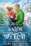  Laura Greenwood - Falling For The Snow Witch - Supernatural Snow Fair.