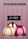  Jay Rock - The Icecream Cookbook.