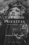  Zondra dos Anjos - Demystifying the Tarot - The High Priestess - Demystifying the Tarot - The 22 Major Arcana., #2.