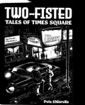  Pete Chiarella - Two Fisted Tales of Times Square.