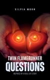  Silvia Moon - Twin Flame Runner Questions - The Runner Twin Flame.