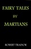  Robert Trainor - Fairy Tales by Martians.