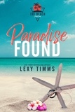  Lexy Timms - Paradise Found - The Beach Series, #4.