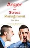  Klish T. Kinderman - Anger and Stress Management for Men.