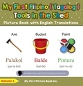  Mahalia S. - My First Filipino (Tagalog) Tools in the Shed Picture Book with English Translations - Teach &amp; Learn Basic Filipino (Tagalog) words for Children, #5.