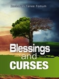  Zacharias Tanee Fomum - Blessings And Curses - Off-Series, #5.