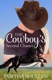  Tabitha Bouldin - The Cowboy's Second Chance - Redemption Ranch.