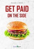  Ronald J. Smith - Get Paid on the Side.