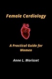  Anne Louise Morisset - Female Cardiology.