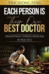  yingxiong feng - Each Person Is Their Own Best Doctor - Health.
