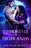  Miranda Martin - Immortals of the Highlands - Fae Highlanders, #5.