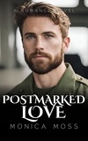  Monica Moss - Postmarked Love - The Chance Encounters Series, #12.