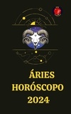  Rubi Astrólogas - Áries Horóscopo 2024.