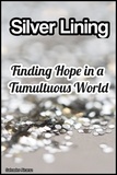  Salvador Alcaraz - Silver Lining: Finding Hope in a Tumultuous World.