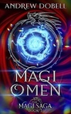  Andrew Dobell - Magi Omen - The Magi Saga, #3.