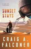  Craig A. Falconer - Sunset Stays - Sci-Fi Sizzlers, #3.