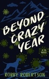  Robby Robertson - Beyond Crazy Year.