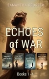  Samantha Grosser - Echoes of War Box Set - Echoes of War.