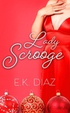  E.K. Diaz - Lady Scrooge.