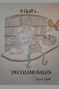  CC Quill - A Quill's Peculiar Tales.