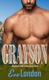  Eve London - Grayson - Matched with a Mountain Man, #5.