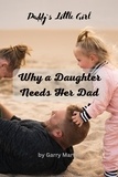  Garry Martin - Why a Daughter needs Her Dad.