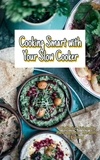  maalem med lamine - Cooking smart with Your Slow Cooker.