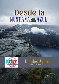  Lourdes Aquino - Desde la montaña Azul - Ambiente, permacultura y vida, #2.