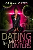  Gemma Cates - Dating for Monster Hunters.