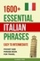  Fluency Pro - 1600+ Essential Italian Phrases: Easy to Intermediate - Pocket Size Phrase Book for Travel.