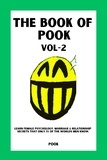  Pook - The Book of Pook—Learn Female Psychology, Marriage &amp; Relationship Secrets That only 1% of the Worlds Men Know. (Volume—2) - The Book of Pook, #2.