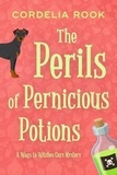 Cordelia Rook - The Perils of Pernicious Potions - A Wags to Witches Cozy Mystery, #1.