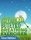  Artour Rakhimov - Advanced Buteyko Breathing Exercises.