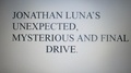  Pat Dwyer - Jonathan Luna's Unexpected, Mysterious and Final Drive..