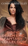  Connor Whiteley - Rising Realm Epic Fantasy Collection: 4 Epic Fantasy Novellas - The Rising Realm Epic Fantasy Series, #5.