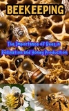  Ruchini Kaushalya - Beekeeping : The Importance of Bees in Pollination and Honey Production.