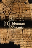  LCFNS - Human, Archhuman, Satanic.